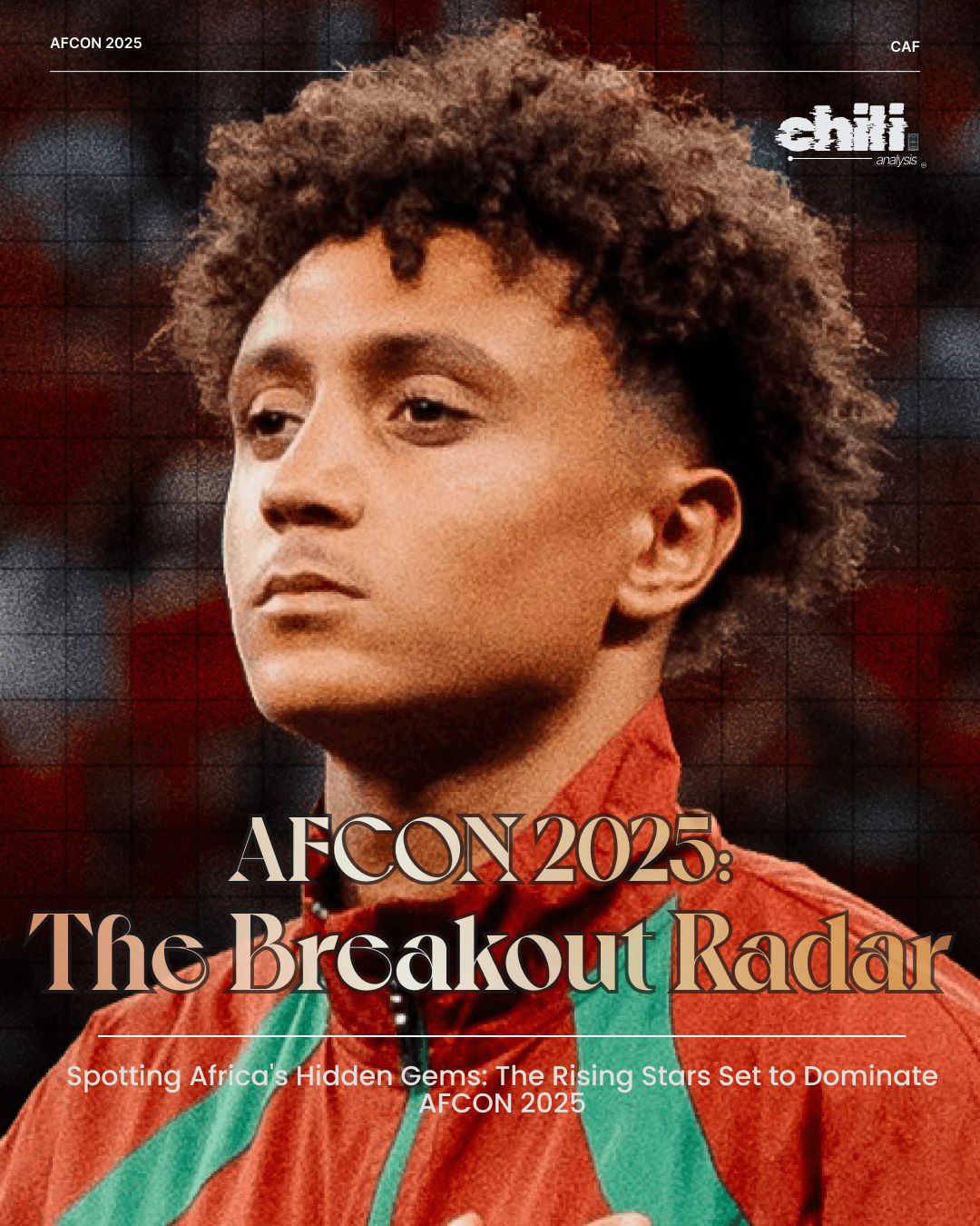 AFCON 2025 Breakout Radar Cover